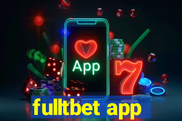 fulltbet app